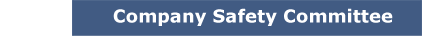 Company Safety Committee